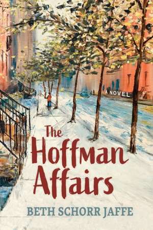 The Hoffman Affairs de Beth s Jaffe