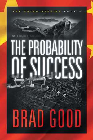 The Probability of Success (Book 3) de Brad Good