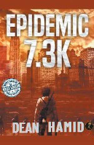 Epidemic 7.3k de Dean Hamid