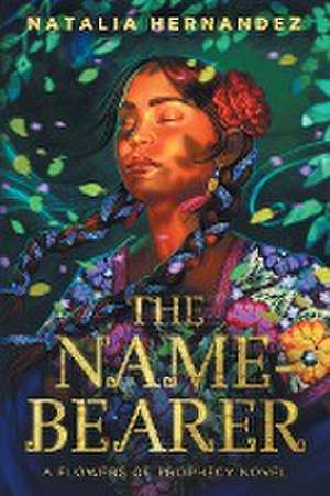 The Name-Bearer de Natalia Hernandez