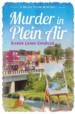 Murder in Plein Air de Karen Leigh Charles