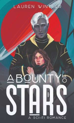 A Bounty of Stars de Lauren Winther