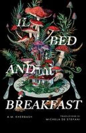 Il Bed and Breakfast de A M Kherbash