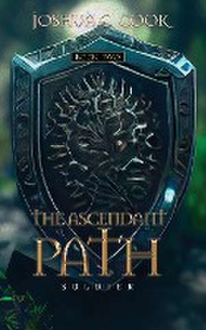 The Ascendant Path de Joshua C Cook