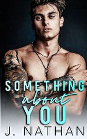 Something About You de J. Nathan