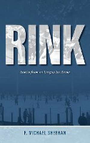 Rink de F. Michael Sheehan