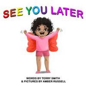 See You Later de Terry Smith