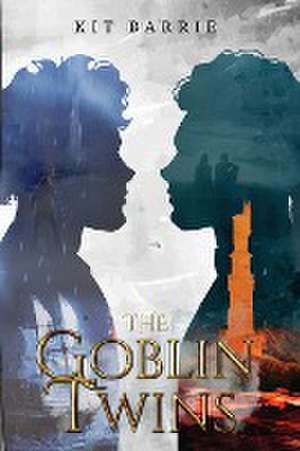 The Goblin Twins de Kit Barrie