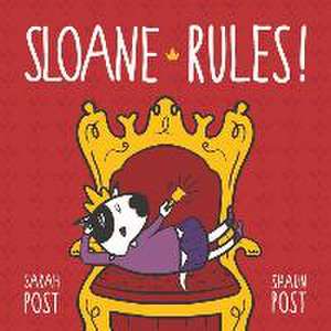 Sloane Rules! de Shaun Post