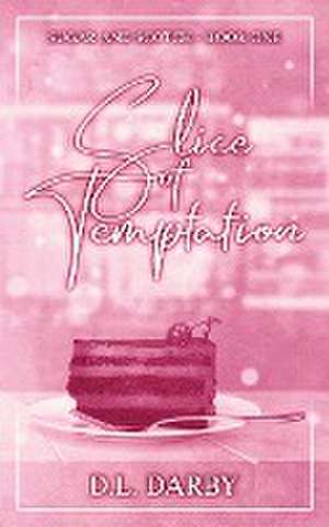 Slice of Temptation de D. L. Darby