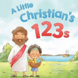 A Little Christian's 123s de Lila Noffsinger