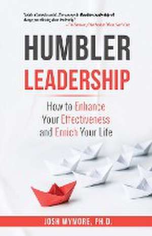 Humbler Leadership de Josh Wymore