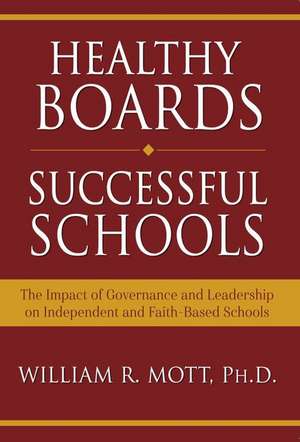 Healthy Boards - Successful Schools de William Mott