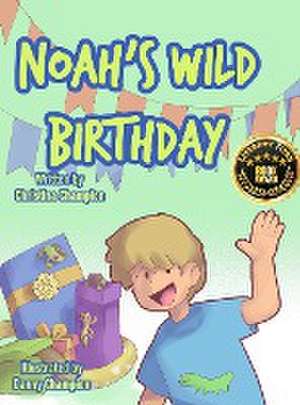 Noah's Wild Birthday de Christina Champion