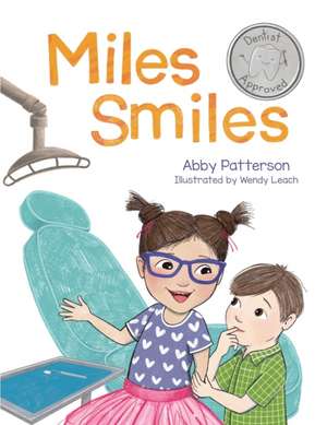 Miles Smiles de Abby Patterson