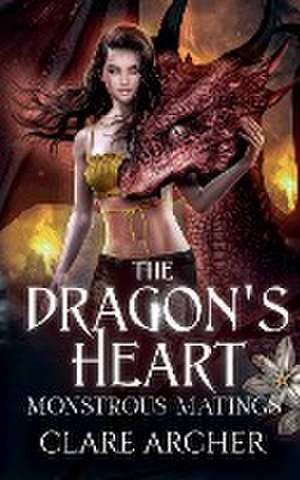 The Dragon's Heart de Clare Archer