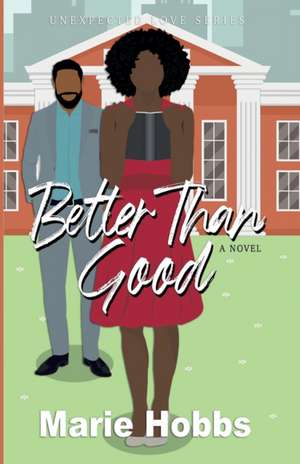 Better Than Good de Marie Hobbs