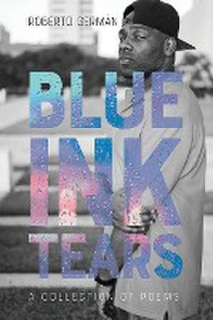 Blue Ink Tears de Roberto Germán