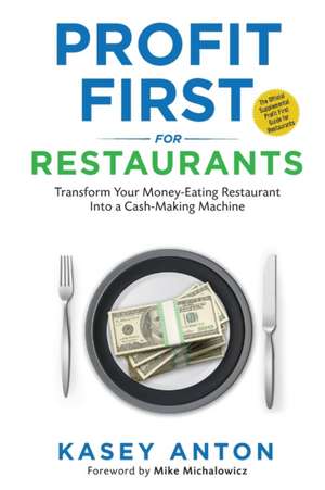 Profit First for Restaurants de Kasey Anton