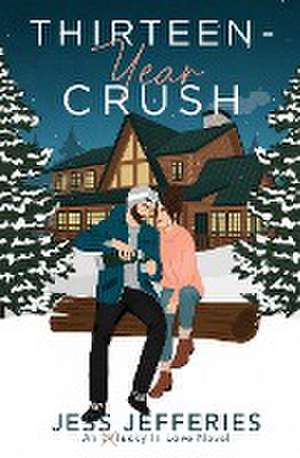 Thirteen-Year Crush de Jess Jefferies