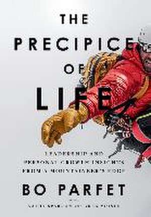 The Precipice of Life de Bo Parfet