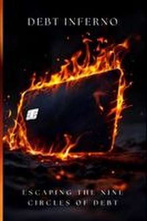 Debt Inferno de Keenan Morris