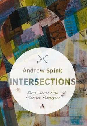 Intersections de Andrew Spink