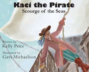 Kaci the Pirate de Kelly Price