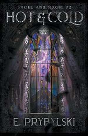 Hot & Cold de E. Prybylski