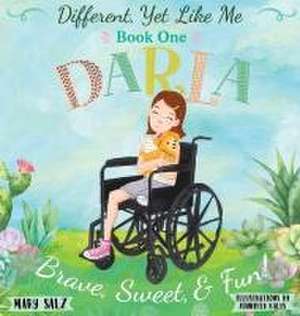 Different, Yet Like Me de Mary Salz
