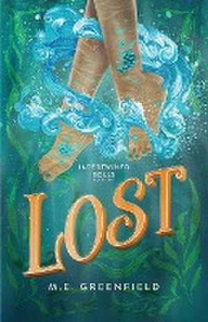 Lost de M. E. Greenfield
