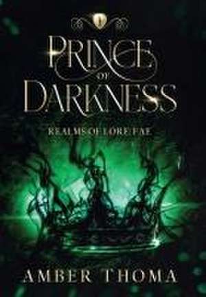 Prince of Darkness de Amber Thoma