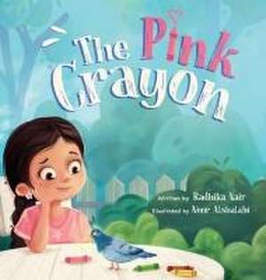 The Pink Crayon de Radhika Nair