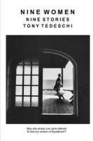 Nine Women de Tony Tedeschi