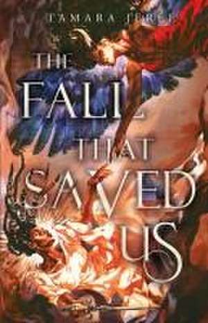 The Fall That Saved Us de Tamara Jerée