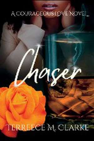 Chaser de Terreece M Clarke