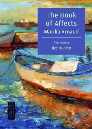 The Book of Affects de Marilia Arnaud