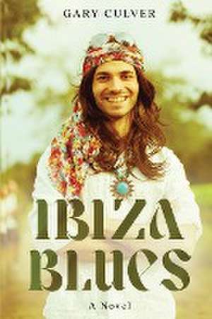 Ibiza Blues de Gary Culver