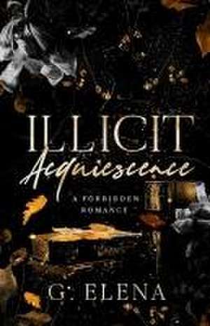 Illicit Acquiescence de G. Elena