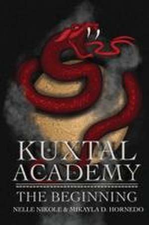 Kuxtal Academy de Mikayla D Hornedo