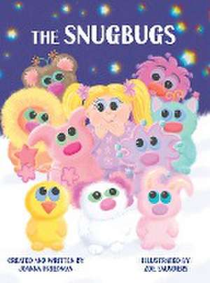 The Snugbugs de Joanna Friedman