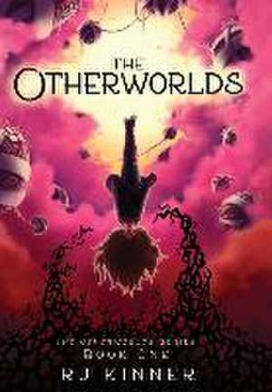 The Otherworlds de Rj Kinner