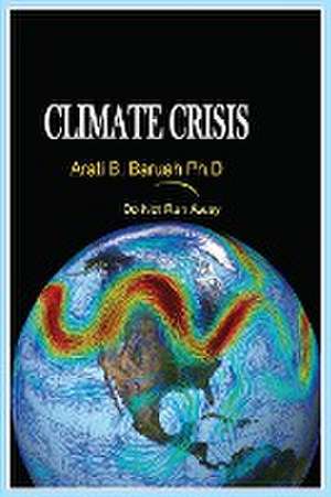 Climate Crisis, Do Not Run Away de Arati Bora Baruah