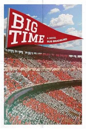 Big Time de Rus Bradburd