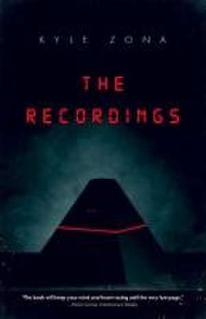 The Recordings de Kyle Zona