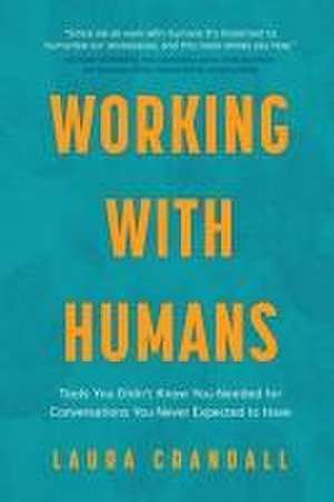 Working With Humans de Laura Crandall