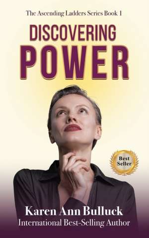 Discovering Power de Karen Ann Bulluck