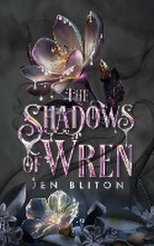 The Shadows of Wren de Jen Bliton