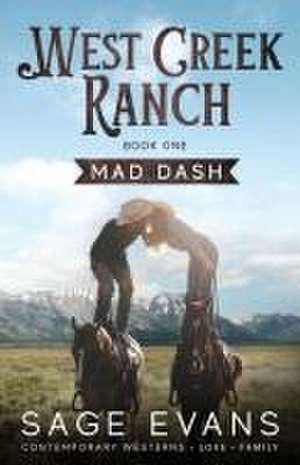 Mad Dash de Sage Evans