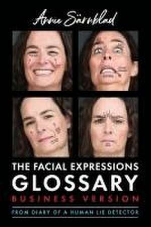 The Facial Expressions Glossary de Annie Sarnblad